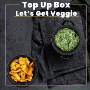 Top Up Box 5 Sides - Lets Get Veggie